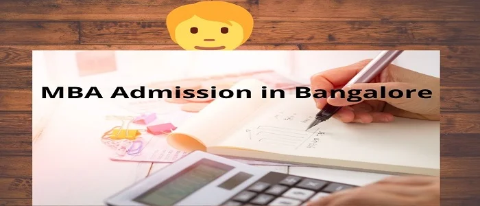 You are currently viewing MBA Admission in Bangalore through Management Quota